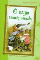 O czym szumią wierzby