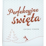 Perfekcyjne święta Anthea Turner