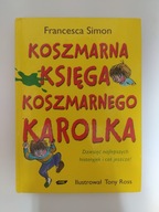 Koszmarna księga koszmarnego Karolka Francesca Simon