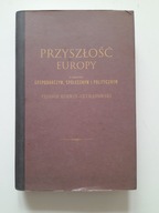 Przyszłość Europy Korwin-Szymanowski