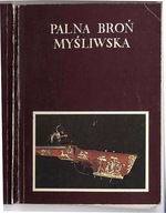 Palna broń myśliwska. Katalog zbiorów 1982