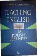 Teaching english to polish learners - Krzeszowski