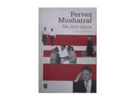 Na linii ognia - Pervez Musharraf