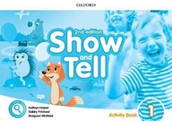 OXFORD SHOW AND TELL. 2ND EDITION 1. ACTIVITY BOOK