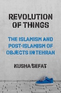 Revolution of Things: The Islamism and