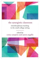 The Synergistic Classroom: Interdisciplinary