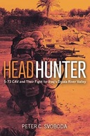 Headhunter: 5-73 Cav and Their Fight for Iraq s