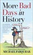 More Bad Days in History: The Delightfully