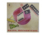 Bajka mechaniczna - J.Ławicki