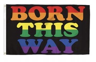 FLAGA TĘCZOWA BORN THIS WAY PRIDE LGBT RAINBOW