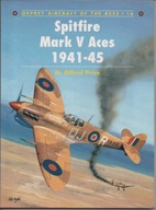 Spitfire Mark V Aces 1941-45 - Osprey