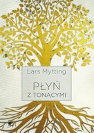 Płyń z tonącymi - Lars Mytting