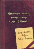 WSPÓŁCZESNE PROBLEMY PROCESU KARNEGO I JEGO EFEKTYWNOŚCI