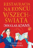 Restauracja na końcu wszechświata (edycja ilustrowana) - Douglas Adams