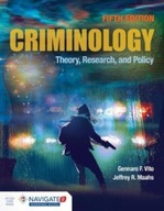 Criminology: Theory, Research, And Policy Vito