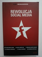 Rewolucja social media - Sadowski Michał