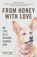 From Honey With Love: My Life as a Second-Chance