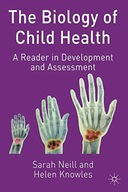 The Biology of Child Health: A Reader in