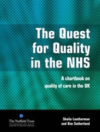 The Quest for Quality in the NHS: A Chartbook on