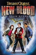Beast Quest: New Blood: Book 1 Blade Adam