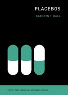 Placebos Hall Kathryn T.