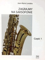 Książka "Zagrajmy na saksofonie cz. 1" Jean-Marie Londeix