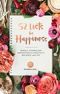 52 Lists For Happiness: Weekly Journaling
