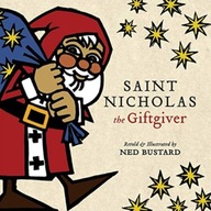 Saint Nicholas the Giftgiver - The History and
