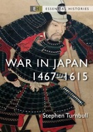 War in Japan: 1467-1615 Turnbull Stephen (Author)