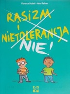 Rasizm i nietolerancja Nie