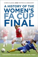 A History of the Women s FA Cup Final Slegg Chris