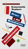 Práce a dni Hvizdonova Bombo... Konstantin Vaginov