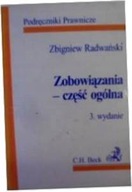 Zobowiązania część ogólna - Radwański Zbigniew