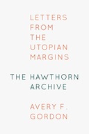 The Hawthorn Archive: Letters from the Utopian