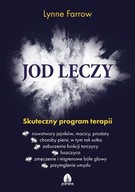 Jod leczy Skuteczny program terapii Lynne Farrow