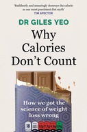 WHY CALORIES DON'T COUNT - Dr Giles Yeo