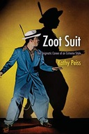 Zoot Suit: The Enigmatic Career of an Extreme