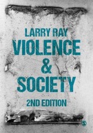 Violence and Society Ray Larry