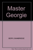 Master Georgie: Shortlisted for the Booker Prize,