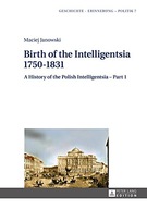 Birth of the Intelligentsia - 1750-1831: A