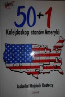 50+1 Kalejdoskop stanów Ameryki - I i W Kosteccy