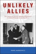 Unlikely Allies: Nazi German and Ukrainian