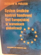 System środków kontroli handlowej Unii Europejsk