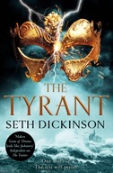 The Tyrant Dickinson Seth