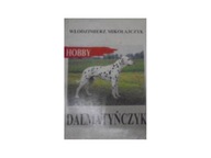 Dalmatyńczyk Hobby - W Mikołajczyk