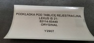 pad below TABLICE registration LEXUS IS 21- original 52114-53440