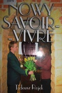 Nowy Savoir-vivre - Tadeusz Rojek