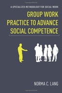 Group Work Practice to Advance Social Competence: