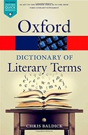 The Oxford Dictionary of Literary Terms Baldick