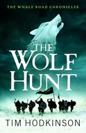 The Wolf Hunt Hodkinson Tim